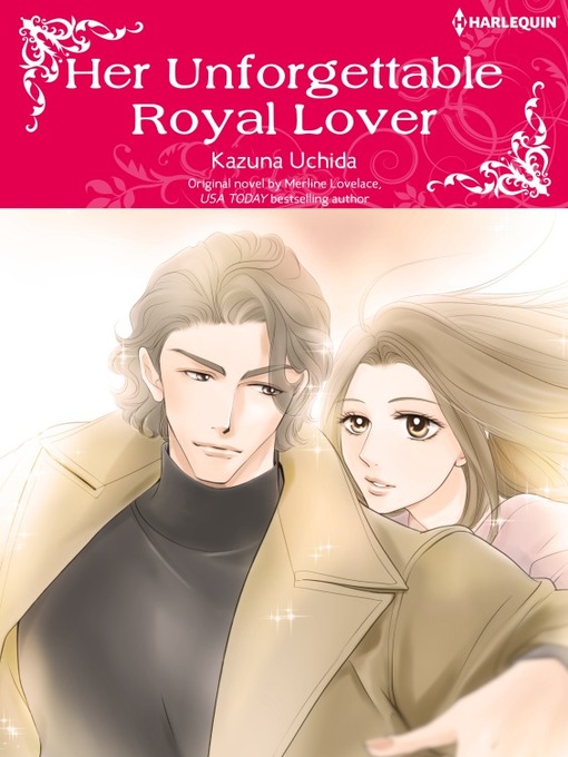 Title details for Her Unforgettable Royal Lover by Merline Lovelace - Available